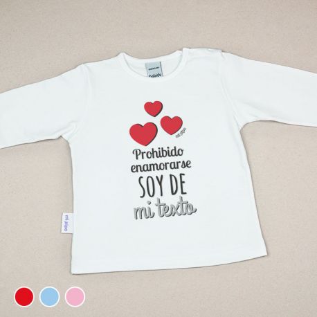 Camiseta o Sudadera Bebé y Niño/a Prohibido enamorarse, soy de mi (texto)