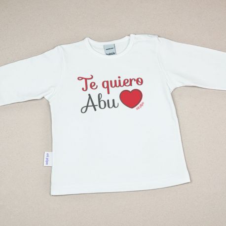 Camiseta o Sudadera Bebé y Niño/a Te Quiero Abu