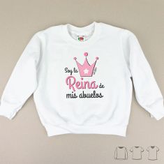 Camiseta o Sudadera Bebé y Niño/a Soy la Reina de mis Abuelos