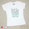 Camiseta o Sudadera Bebé y Niño/a Little Sister