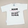 Camiseta o Sudadera Bebé y Niño/a Mami Yo soy tu Hija Rosa