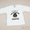 Camiseta o Sudadera Bebé y Niño/a Yo tengo el mejor Padre de la Galaxia