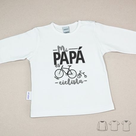 Camiseta o Sudadera Bebé y Niño/a Mi Papá es ciclista