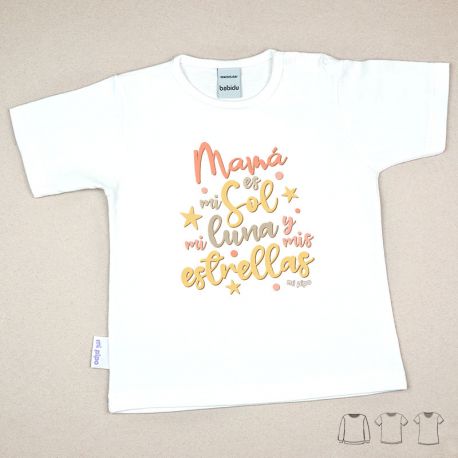 Camiseta o Sudadera Bebé y Niño/a Mamá es mi sol, mi luna y mis estrellas
