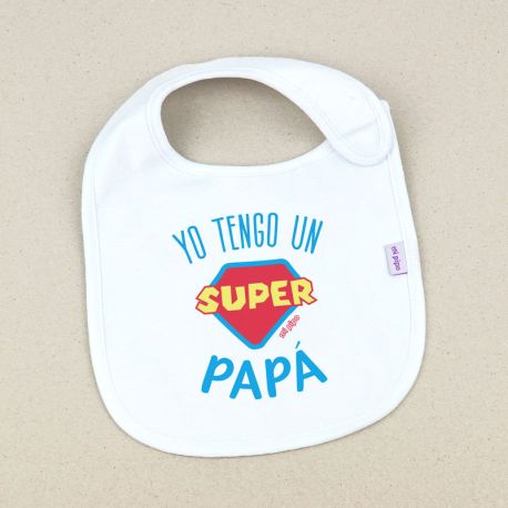 Babero Divertido Yo tengo un Súper Papá