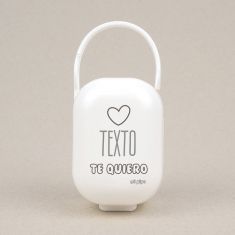 Cajita Portachupetes Divertida (Texto libre) Te Quiero