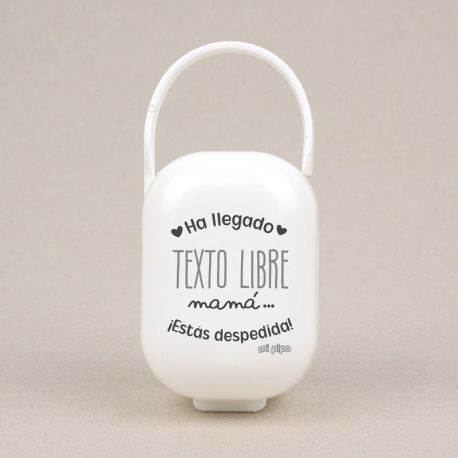 Cajita Portachupetes Divertida Ha llegado (texto libre), Mamá...¡estás despedida!