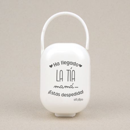 Cajita Portachupetes Divertida Ha llegado la tía, mamá...¡estás despedida!