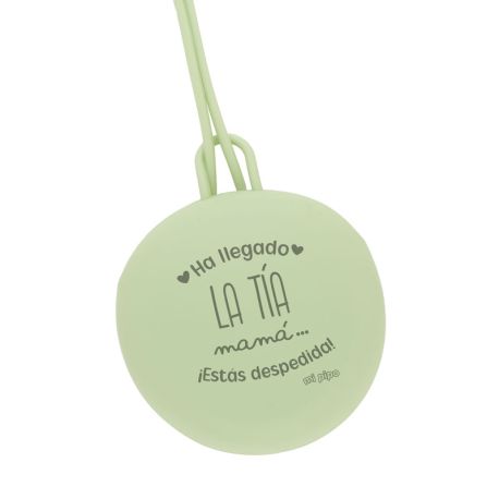 Portachupetes Gummy Divertido Ha llegado la tía, mamá ¡estás despedida!, elige color