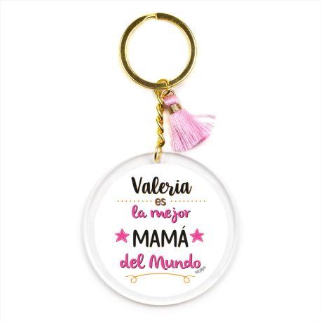 Llavero Metacrilato (Nombre) es la mejor Mamá del mundo PERSONALIZADO
