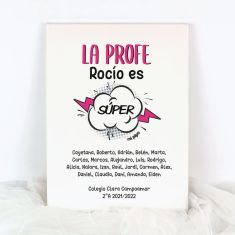Lienzo Personalizado la Profe (nombre) es súper rosa(texto alumnos)