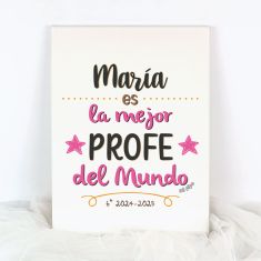 Lienzo Personalizado (nombre) Es la Mejor Profe del mundo (texto libre)
