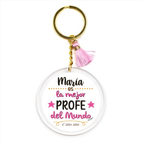 Llavero Metacrilato (Nombre) es la mejor Profe del mundo Rosa
