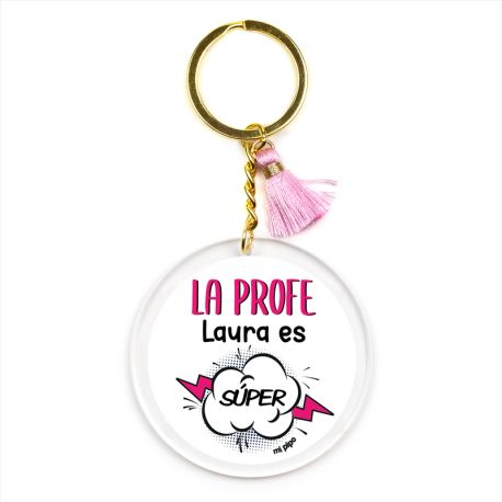 Llavero Metacrilato El Profe (Nombre) es Súper Rosa