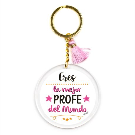 Llavero Metacrilato Eres la mejor Profe del mundo Rosa
